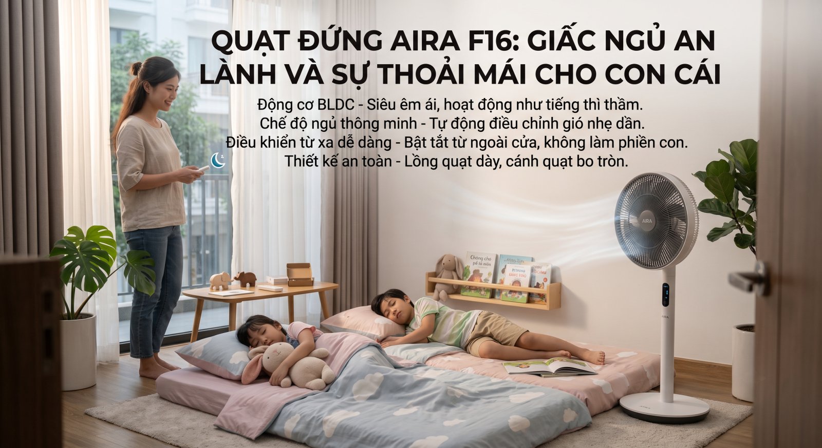 Quạt đứng AIRA F16 chế độ ngủ êm cho phòng trẻ em